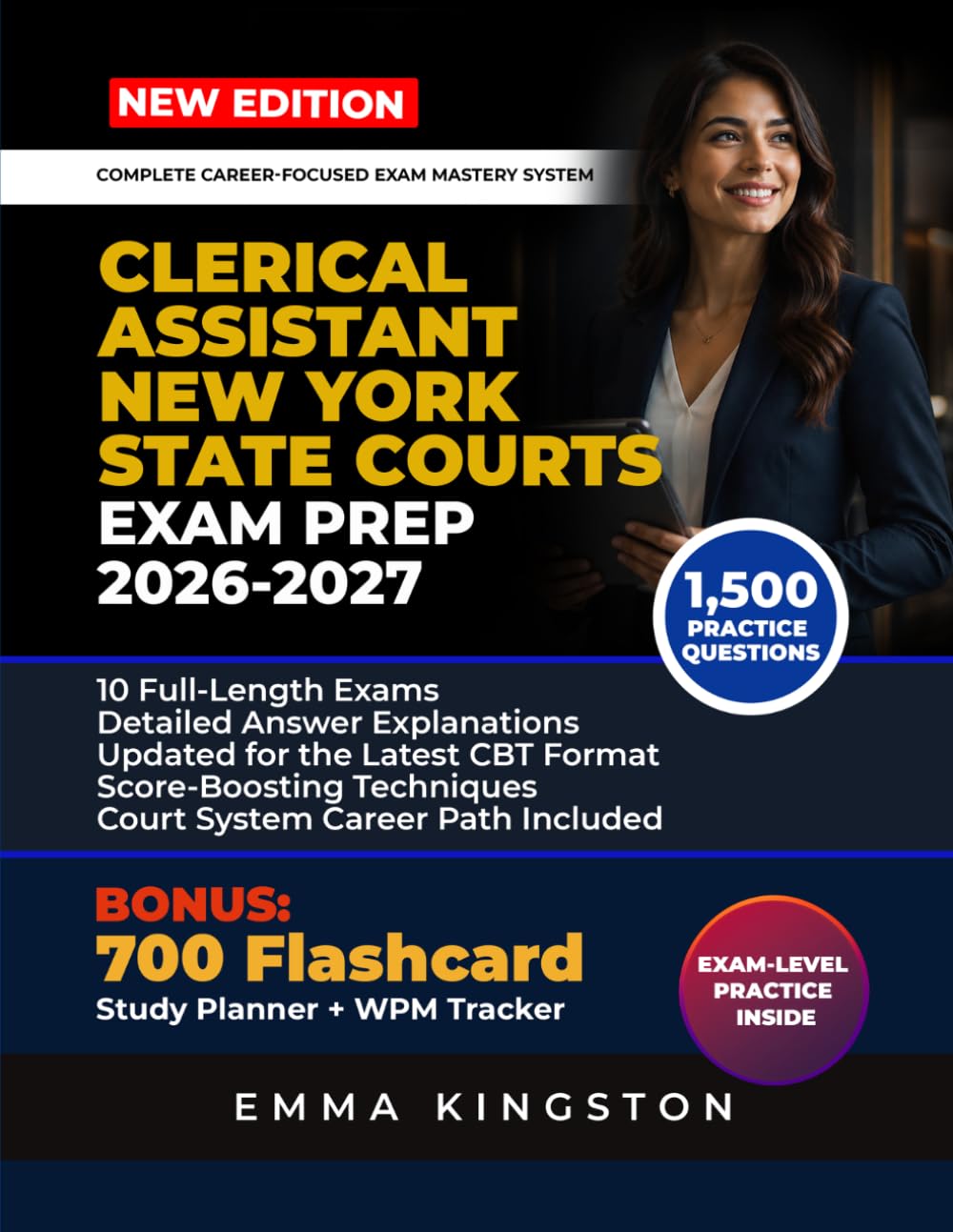 CLERICAL ASSISTANT NEW YORK STATE COURTS EXAM PREP 2026 – 2027: Complete Study Guide with 1,500 Practice Questions, 10 Full-Length Exams, Detailed ... Strategies for Civil Service Exam Success