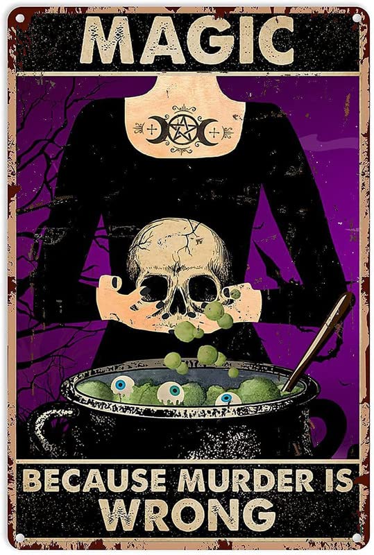 12"X8" Funny Metal Sign Decor Magic Witch Murder Is Wrong Tin Sign Kitchen Witchery Plaque Halloween Wall Decor For Bar Cat Club Parlor Cafe Store