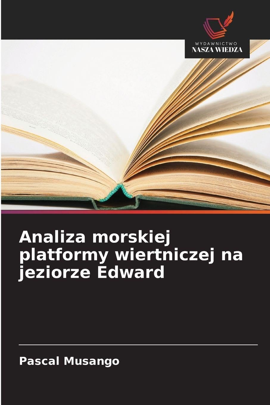 Analiza morskiej platformy wiertniczej na jeziorze Edward