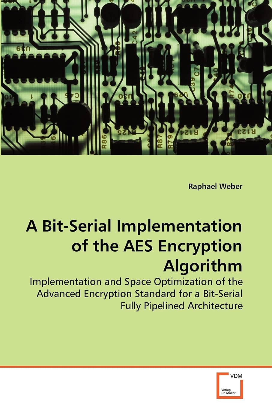 A Bit-Serial Implementation of the AES Encryption Algorithm: Implementation and Space Optimization of the Advanced Encryption Standard for a Bit-Serial Fully Pipelined Architecture