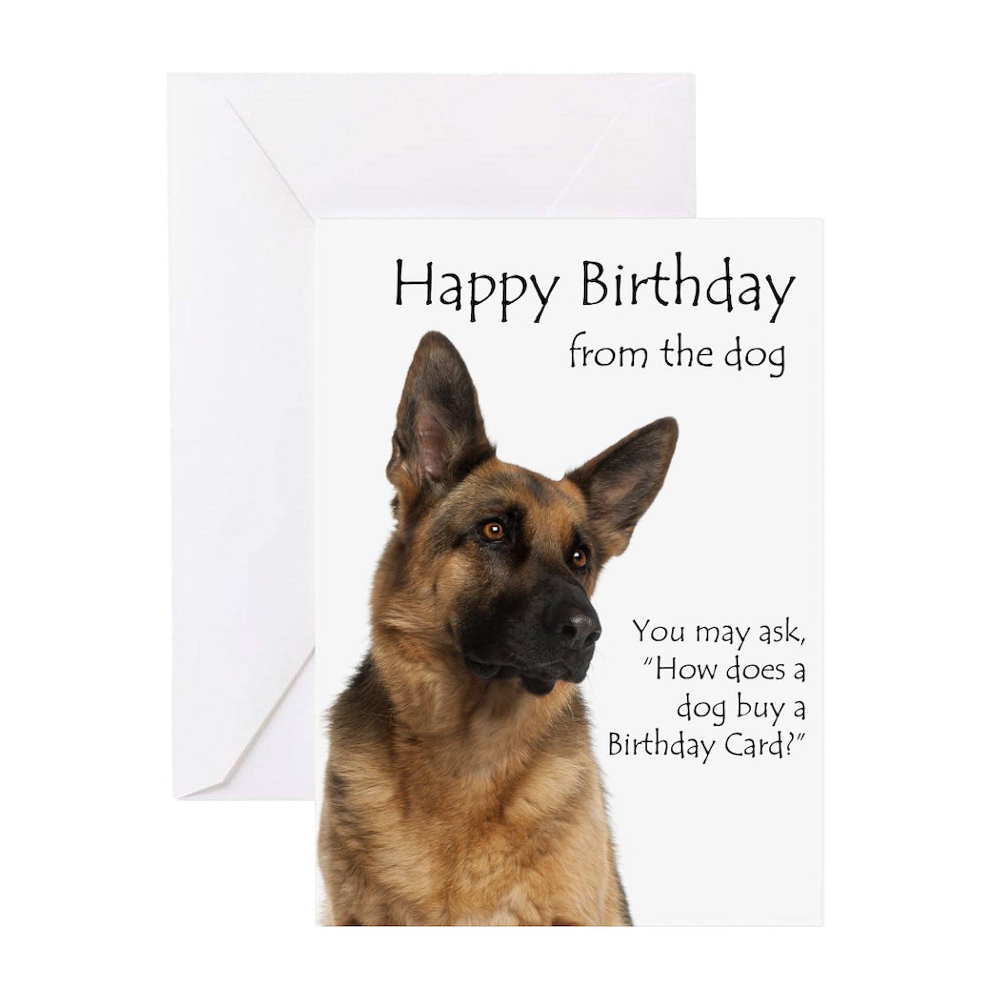CafePress From The German Shepherd Birthday Card Folded Greeting Card Matte