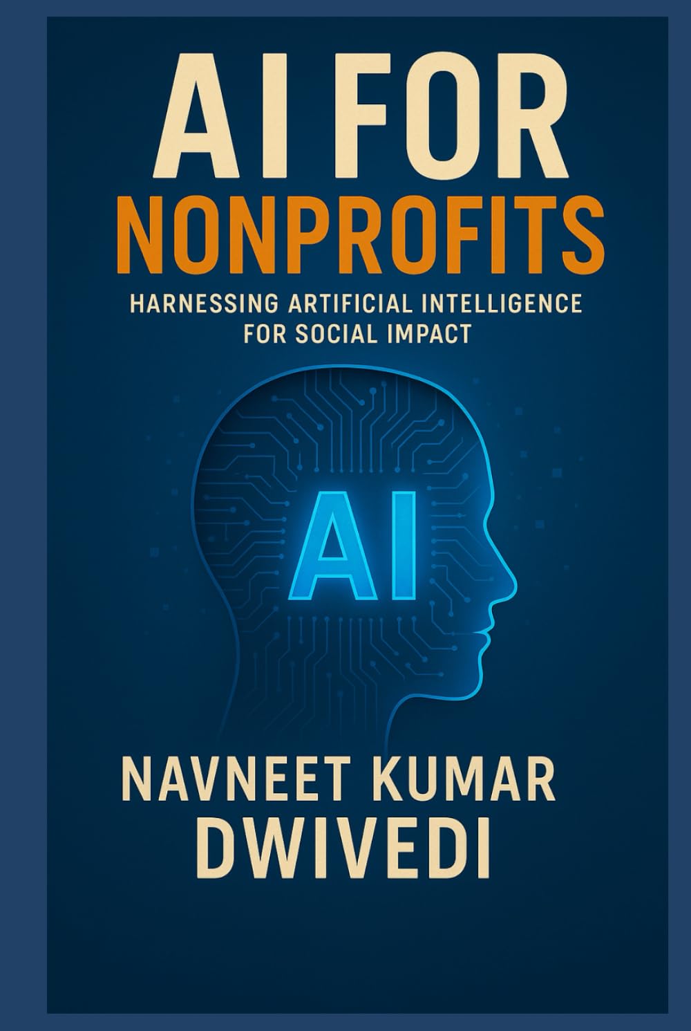 AI for Nonprofits: Harnessing Artificial Intelligence for Social Impact