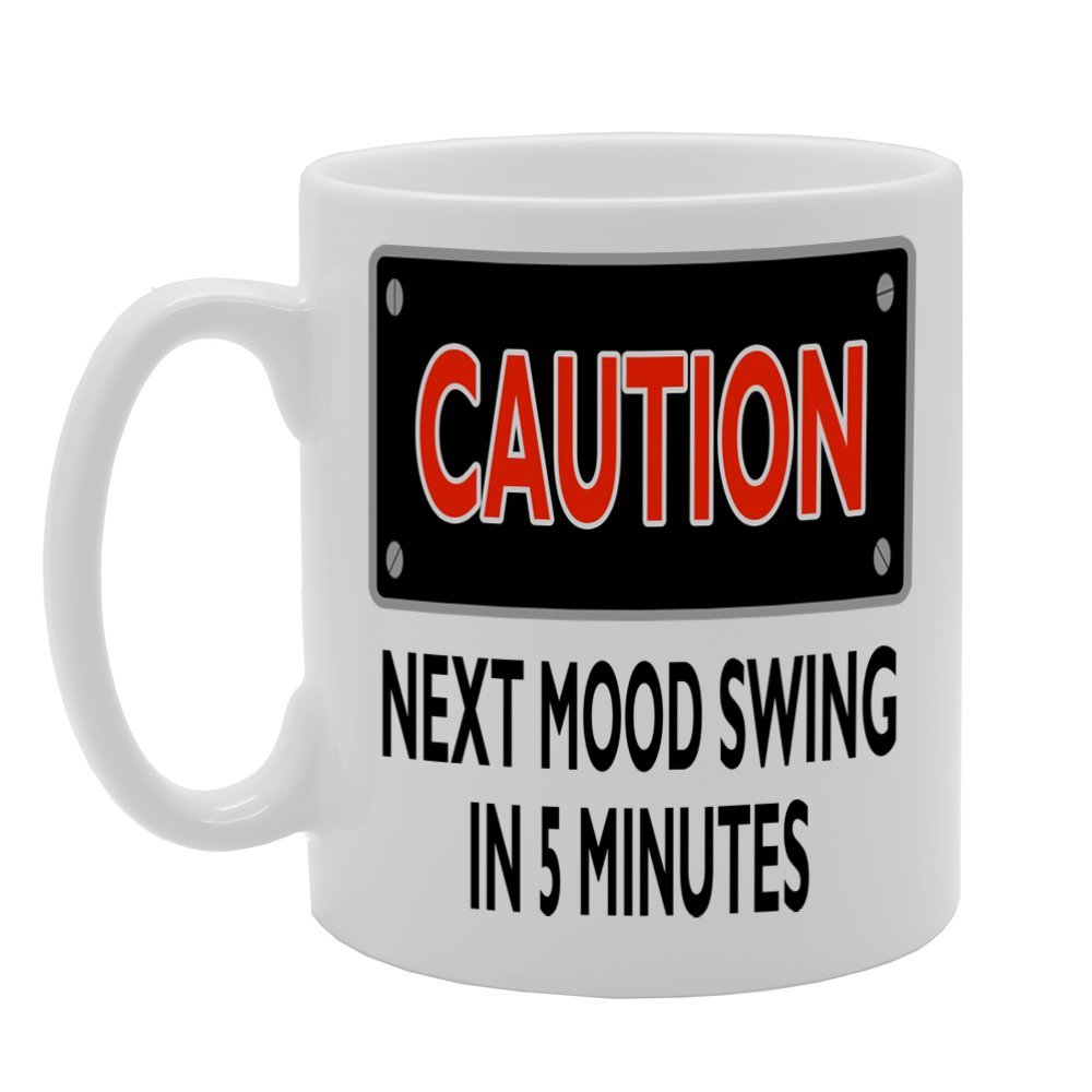Coralgraph Inc Men's White Mg112 Caution Next Mood Swing In 5 Minutes Novelty Gift Printed Tea Coffee Ceramic Mug