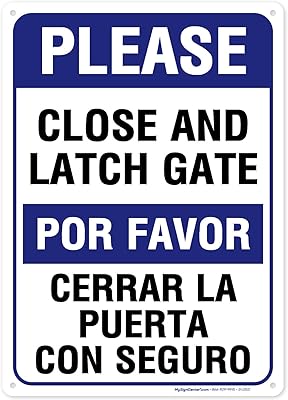 Please Close and Latch Gate Sign, Bilingual English and Spanish, 10x14 Inches, Rust Free .040 Aluminum, Fade Resistant, Made in USA by My Sign Center