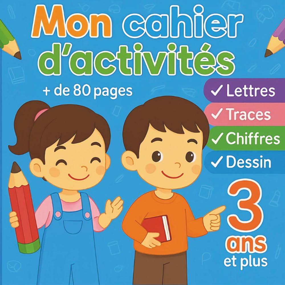 Mon Cahier d'activité: Apprenons à Tracer les Formes, Lignes, Lettres et Chiffres. Cahier de Graphisme et de Coloriage pour les Enfants à partir de 3 ans