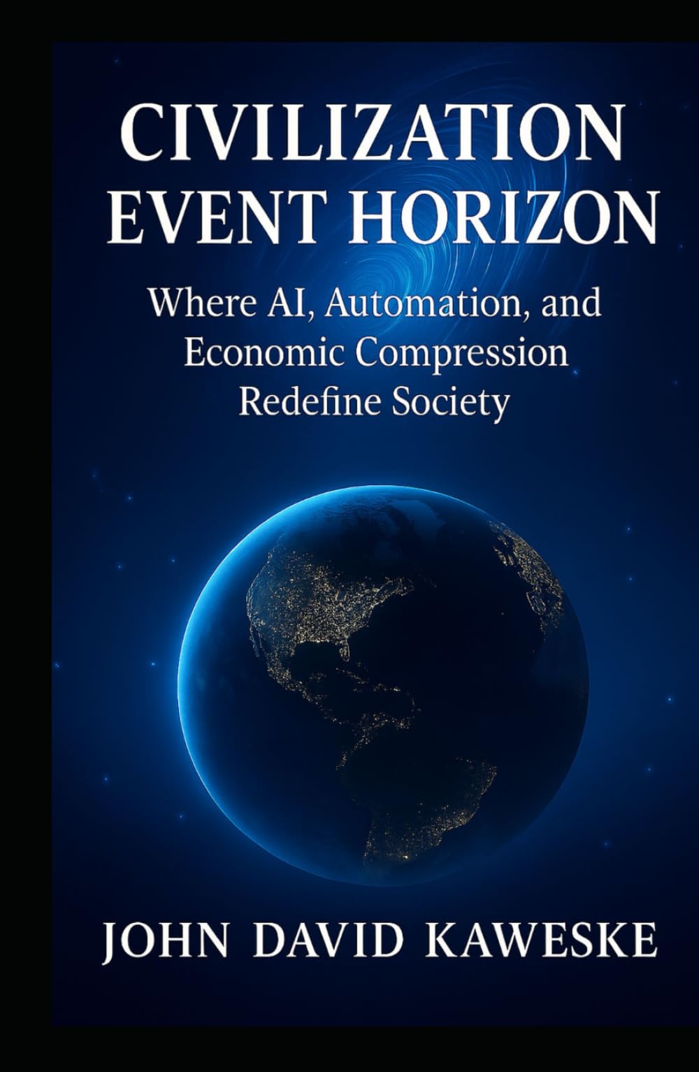 Civilization Event Horizon: Where AI, Automation, and Economic Compression Redefine Society