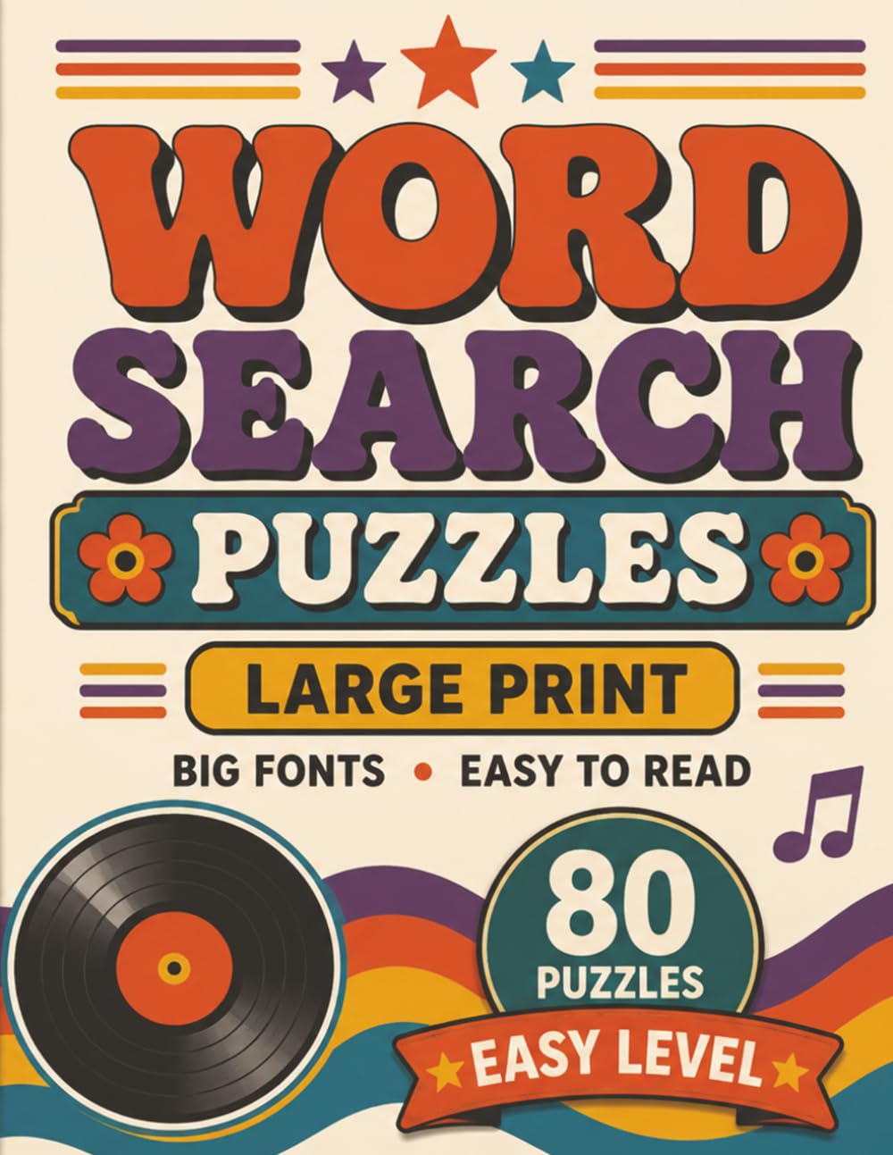 Amazing Music Word Search Large Print: 80 Easy Music Word Search Puzzles with Big Fonts for Adults and Seniors