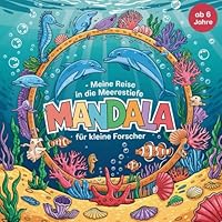 Meine Reise in die Meerestiefe – Mandala für kleine Forscher (German Edition) B0F62K9QFT Book Cover