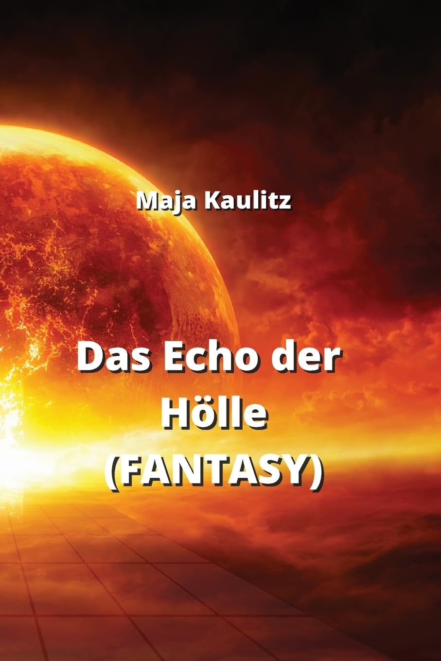 Das Echo der Hlle (FANTASY)
