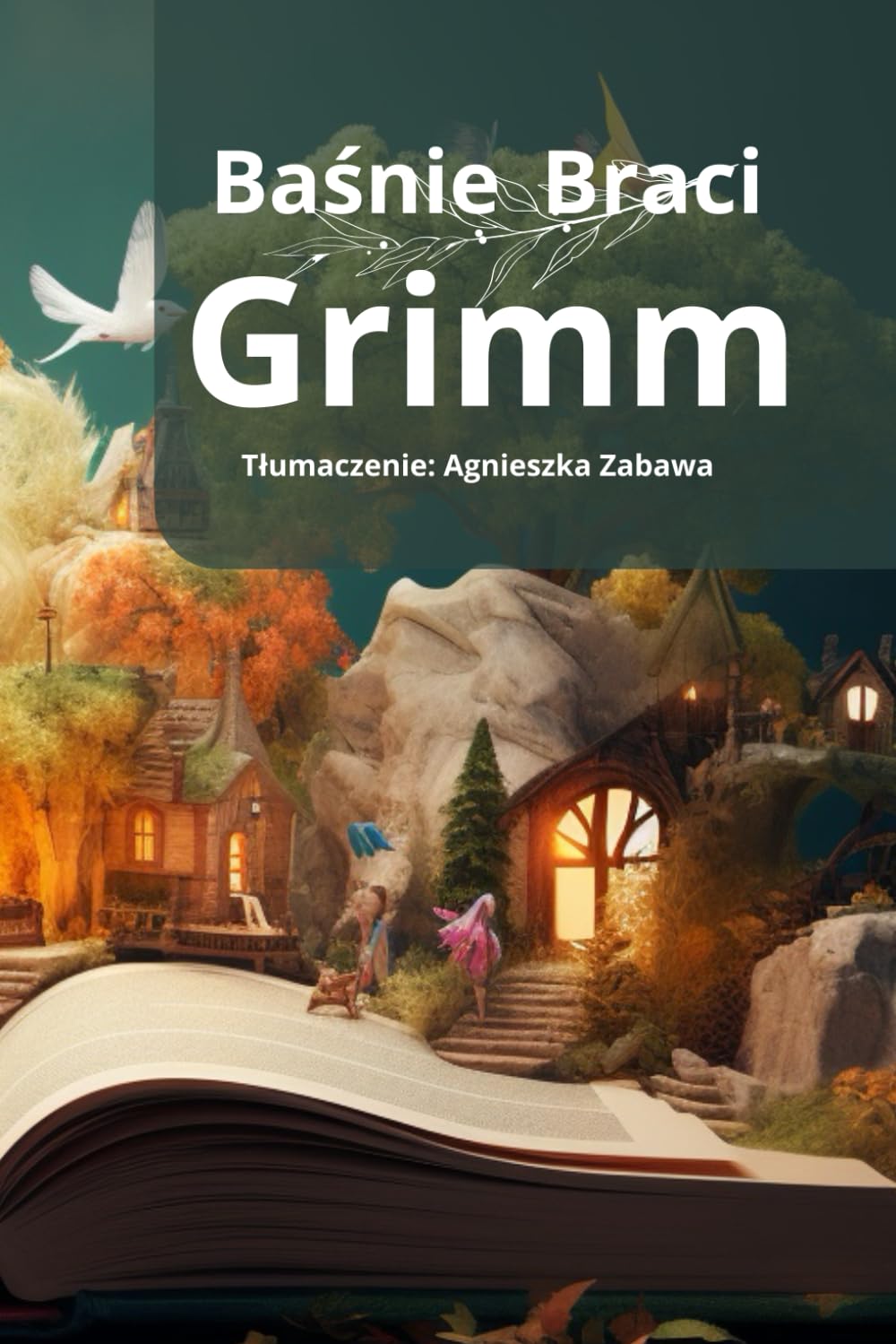 Baśnie wybrane braci Grimm: edycja z rysunkami