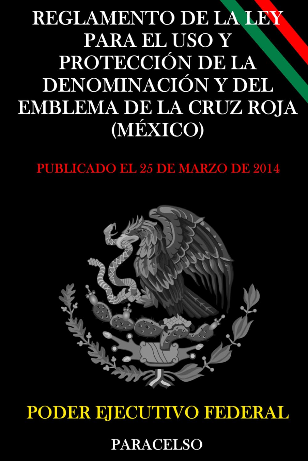 Reglamento de la Ley para el Uso y Protección de la Denominación y del Emblema de la Cruz Roja (México)