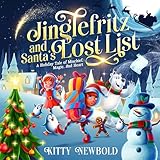 Photo Gallery jinglefritz and santa’s lost list: a whimsical holiday tale of mischief and magic (english edition) Photo Gallery jinglefritz and santa’s lost list: a whimsical holiday tale of mischief and magic (english edition)