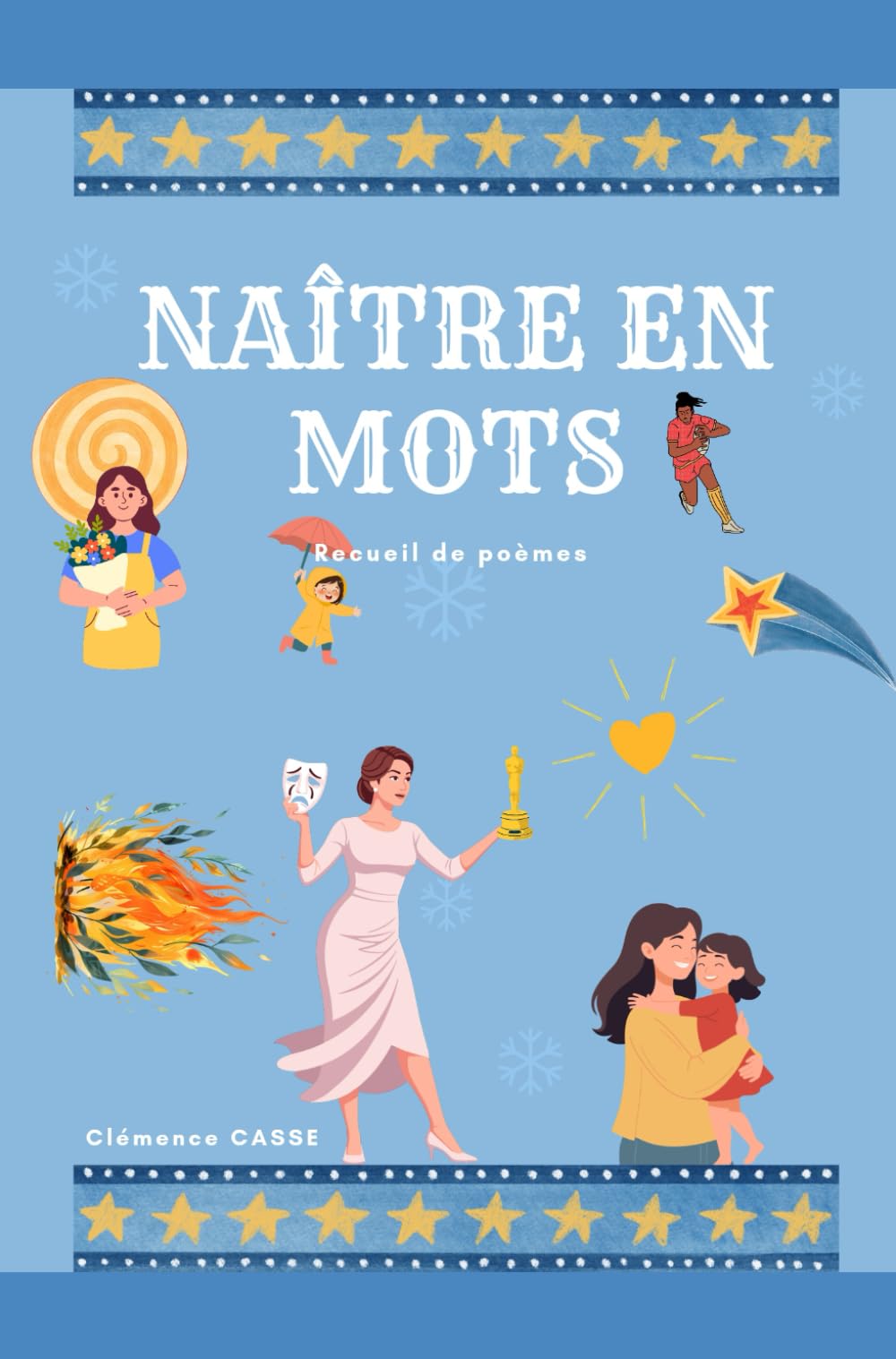 Naître en mots: Recueil de poèmes