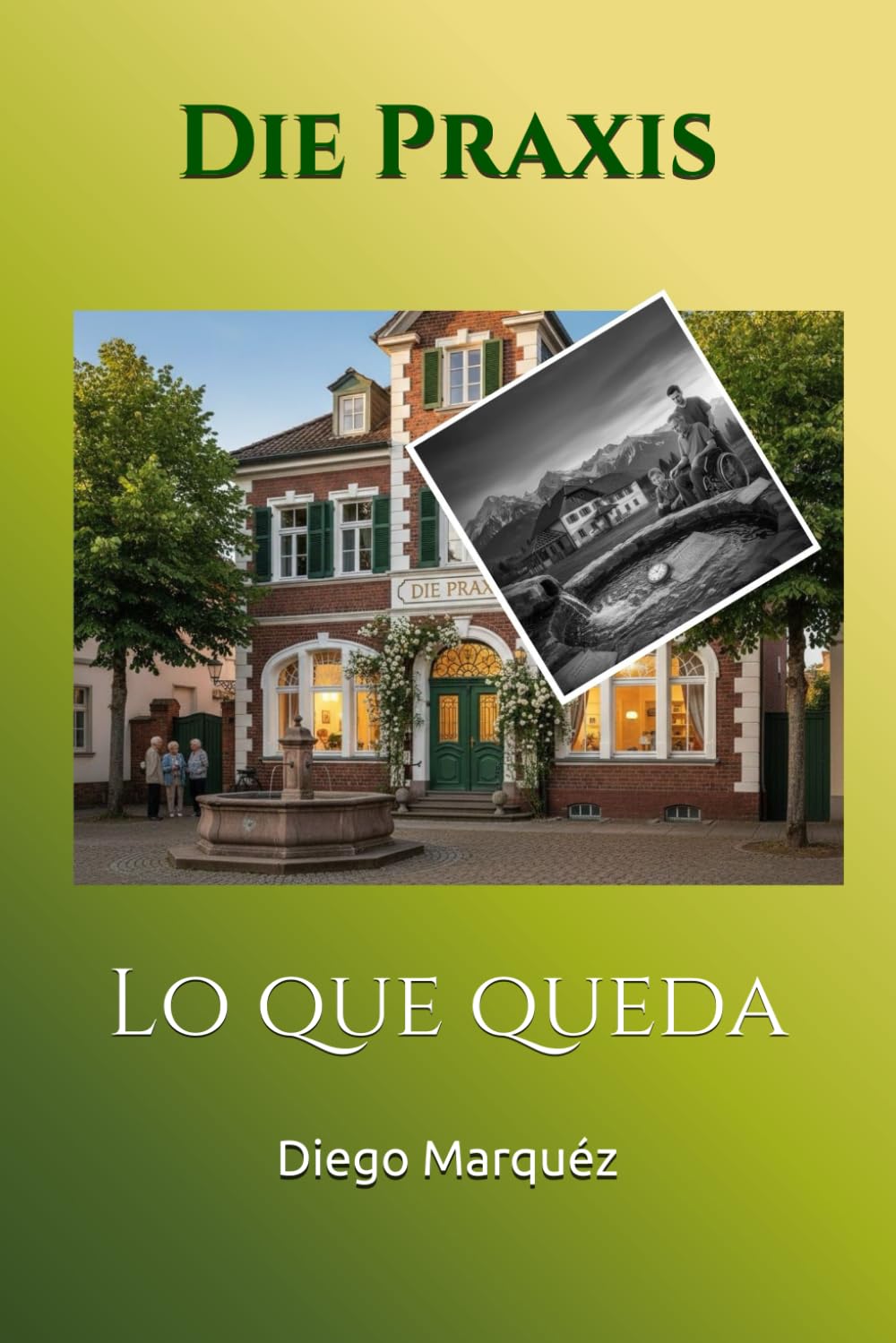 Die Praxis: Lo que queda (La Consulta)