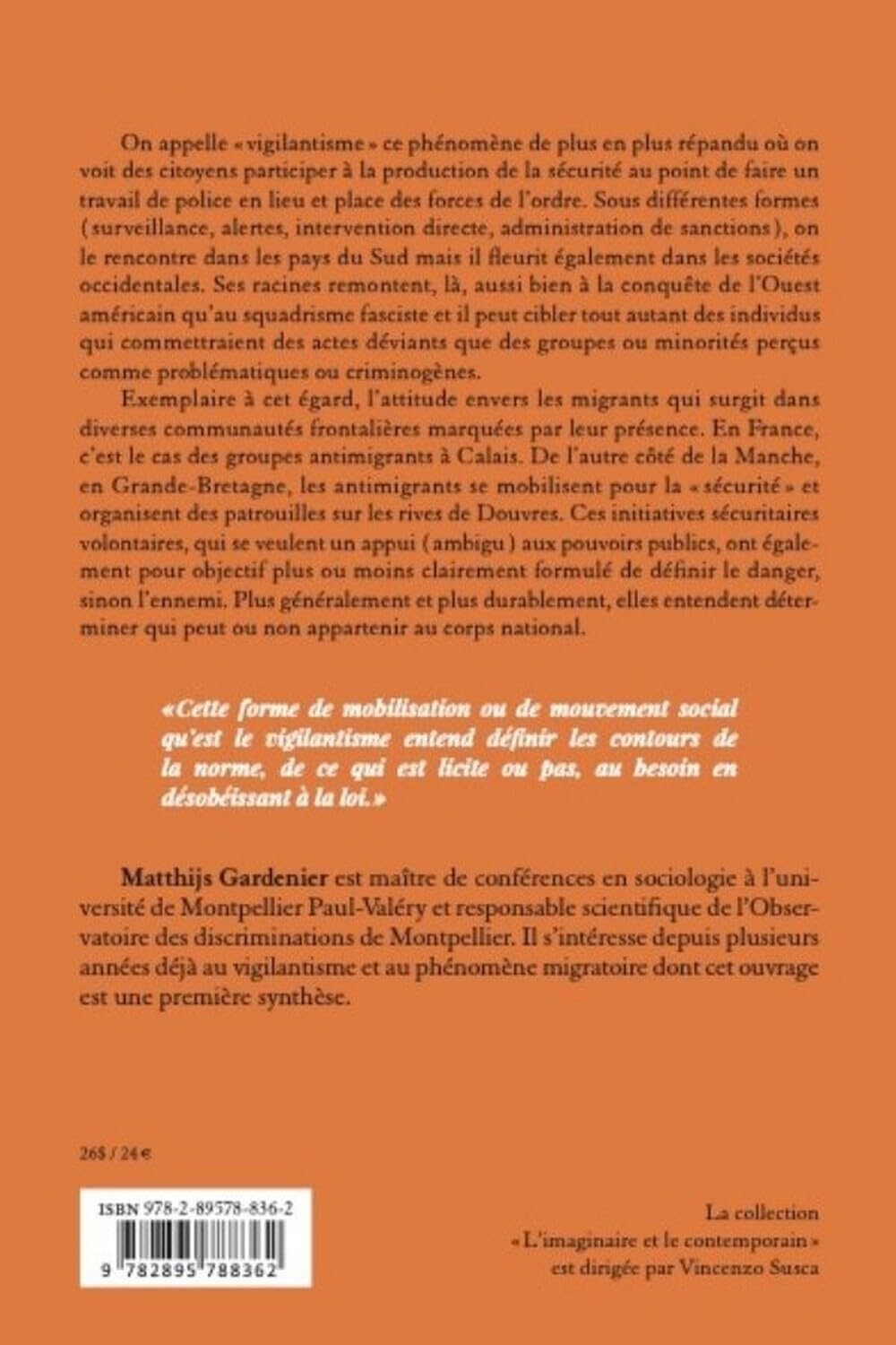 Vigilantisme et idéologie de la sécurité: Des voisins vigilants aux groupes antimigrants