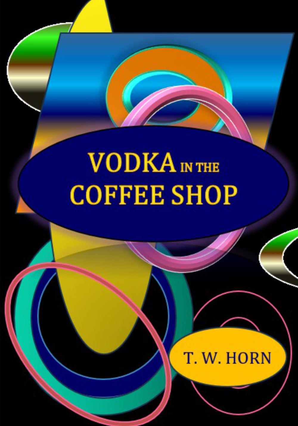 Vodka in the Coffee Shop