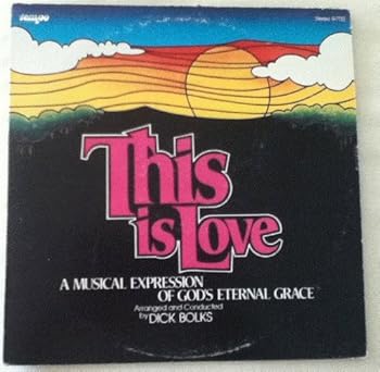 Paperback This is Love: A Musical Expression of God's Eternal Grace Book