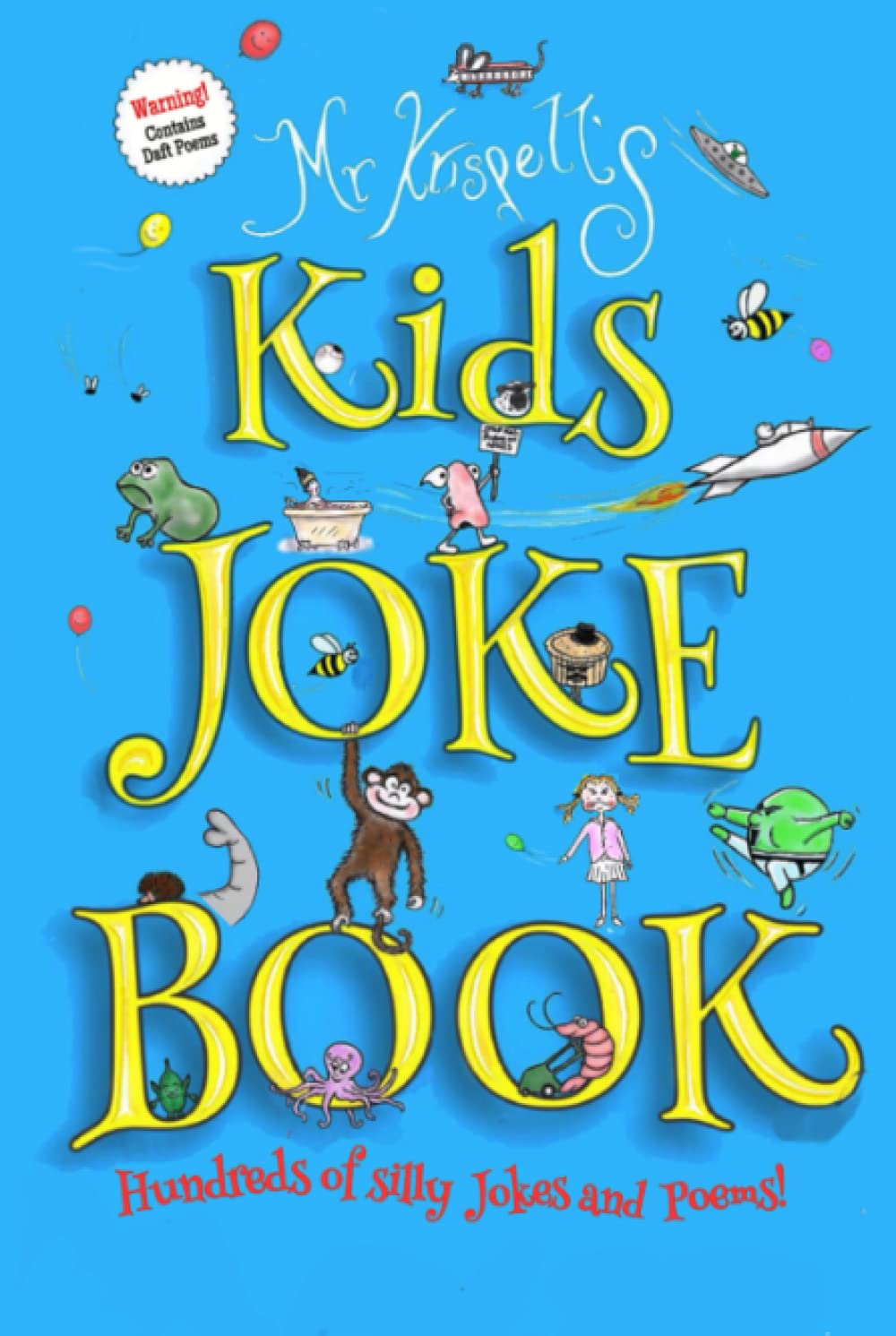 Kids Joke Book: LOL Jokes fully Illustrated, silly poems and limericks age 6-12