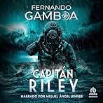 Capitán Riley (Edición en español)