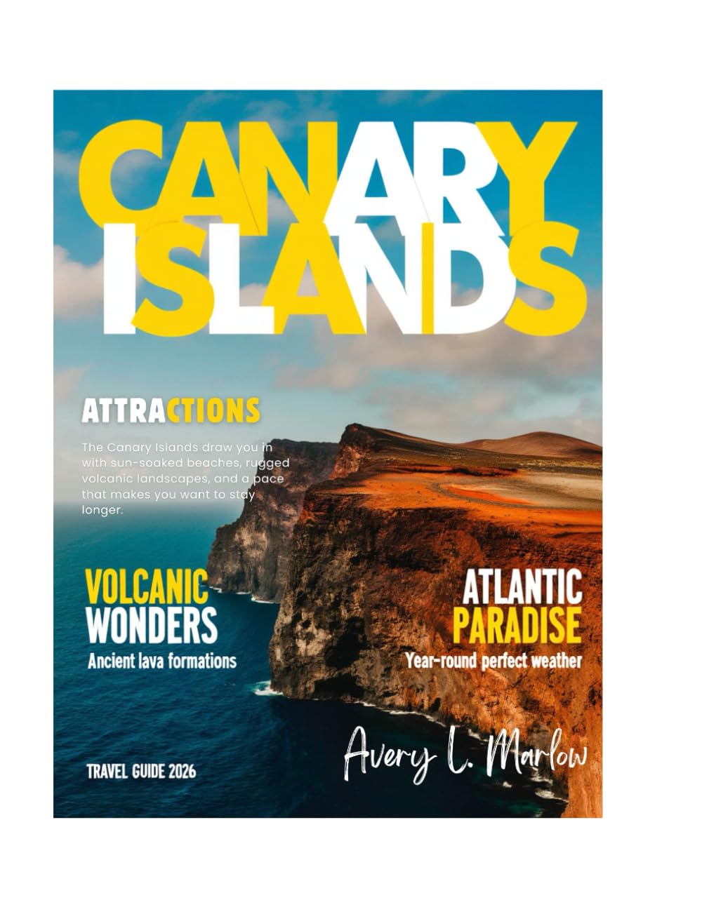 Canary Islands Travel Guide 2026: Explore Tenerife, Gran Canaria, Lanzarote, Fuerteventura, and La Palma like a local – Hidden Gems, Volcanic Hikes, Beaches, Local Cuisine & More!