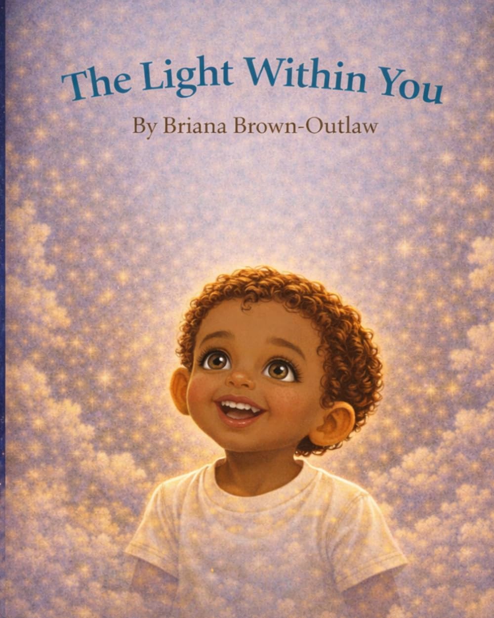The Light Within You: A Love Letter From Mom