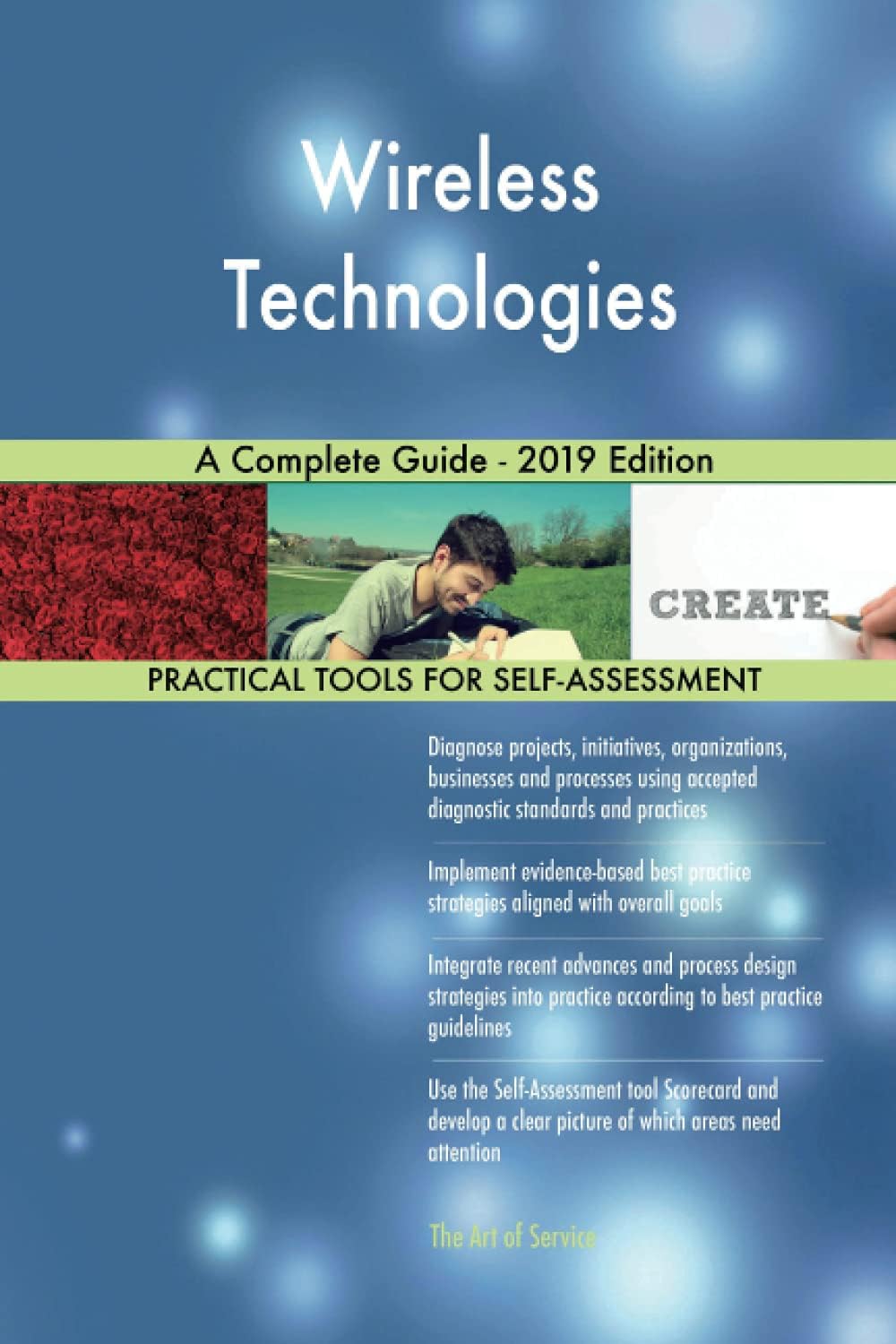 Wireless Technologies A Complete Guide - 2019 Edition