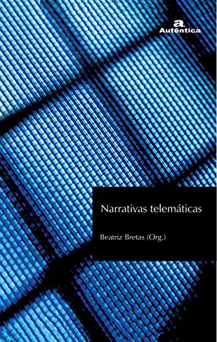 Narrativas telemáticas: