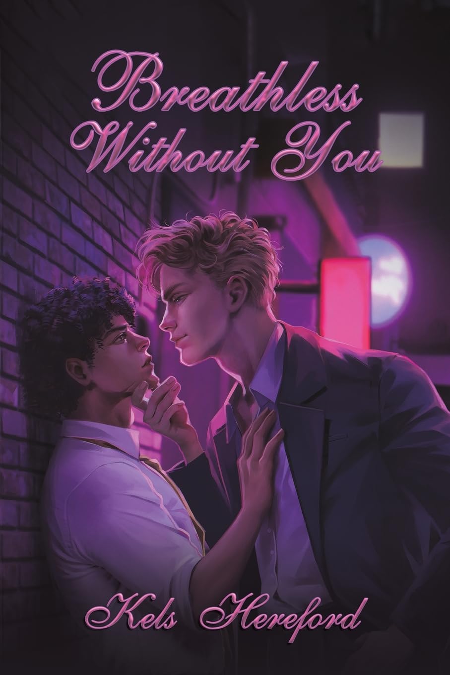 Breathless Without You by Kels Hereford PAPERBACK 9781528906357