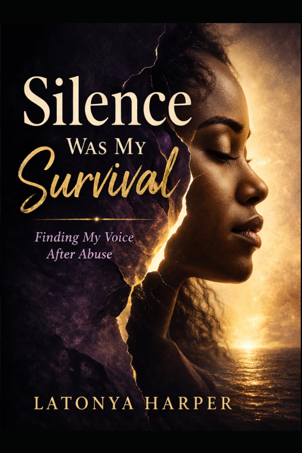 Silence Was My Survival:: Finding My Voice After Abuse