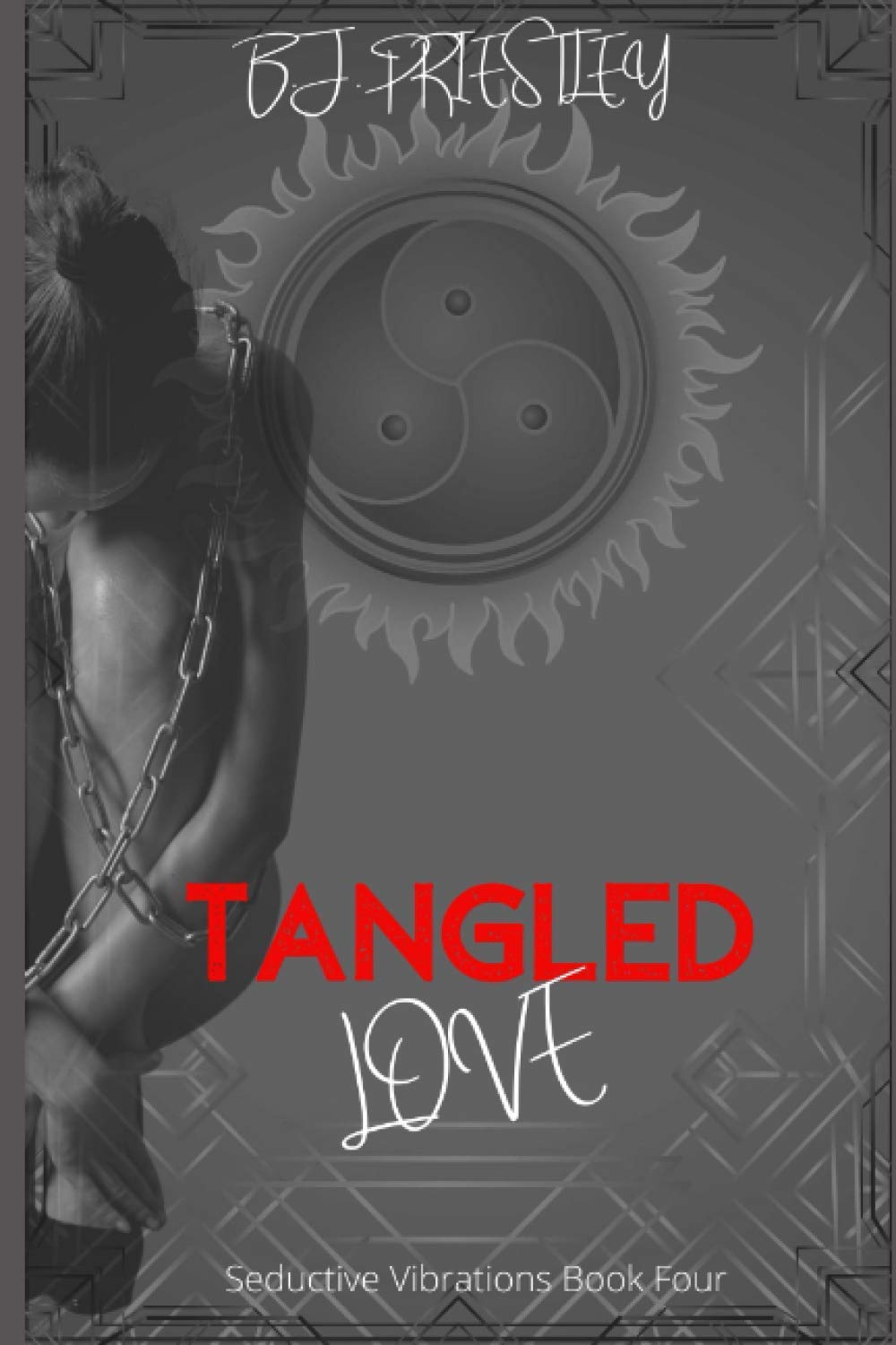 Tangled Love (Seductive Vibrations)