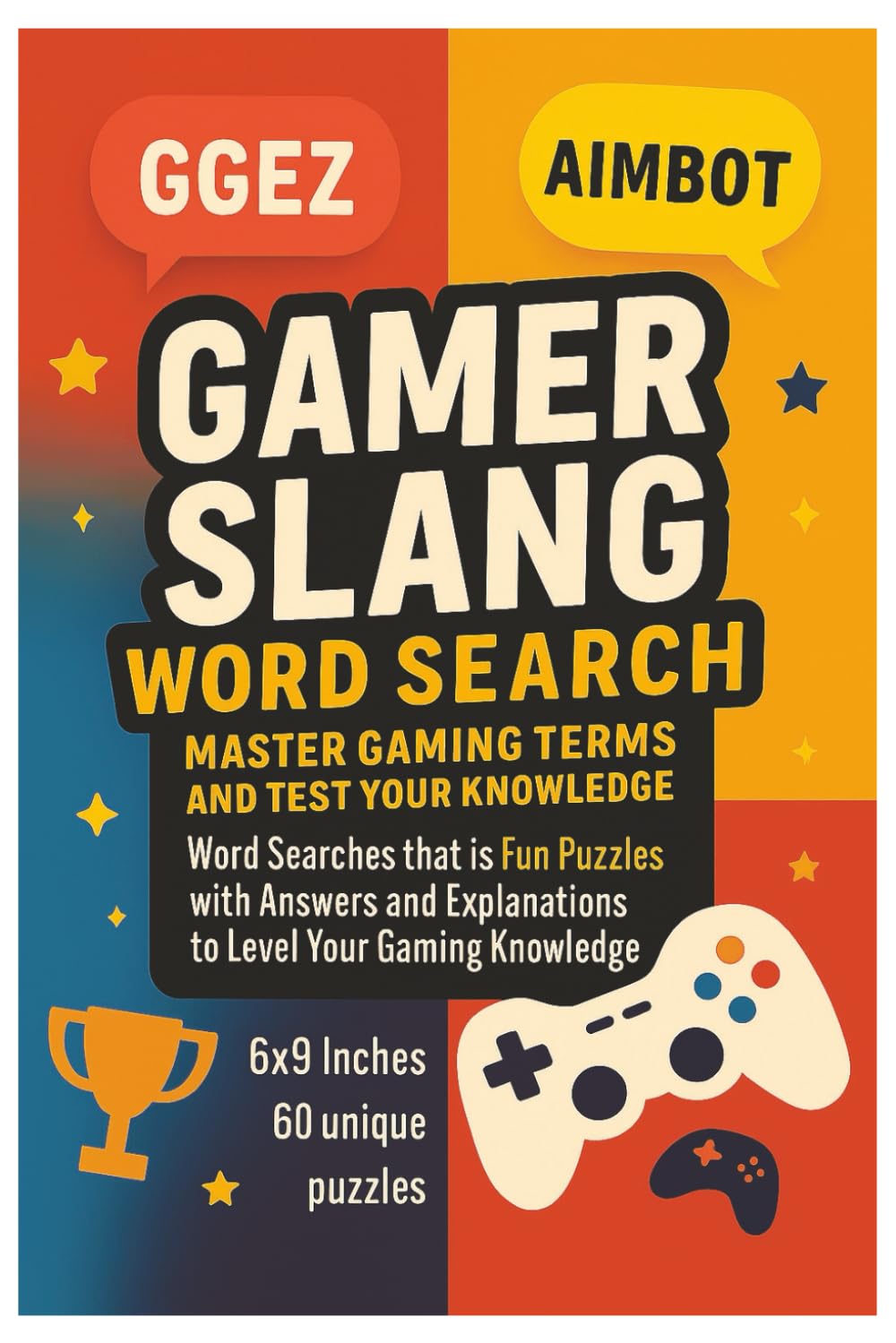 Gamer Slang Word Search: Master Gaming Terms and Test Your Knowledge: Word Searches that is Fun Puzzles with Answers and Explanations to Level Up Your ... Gift for gamers, Gamer Slang Knowledge.