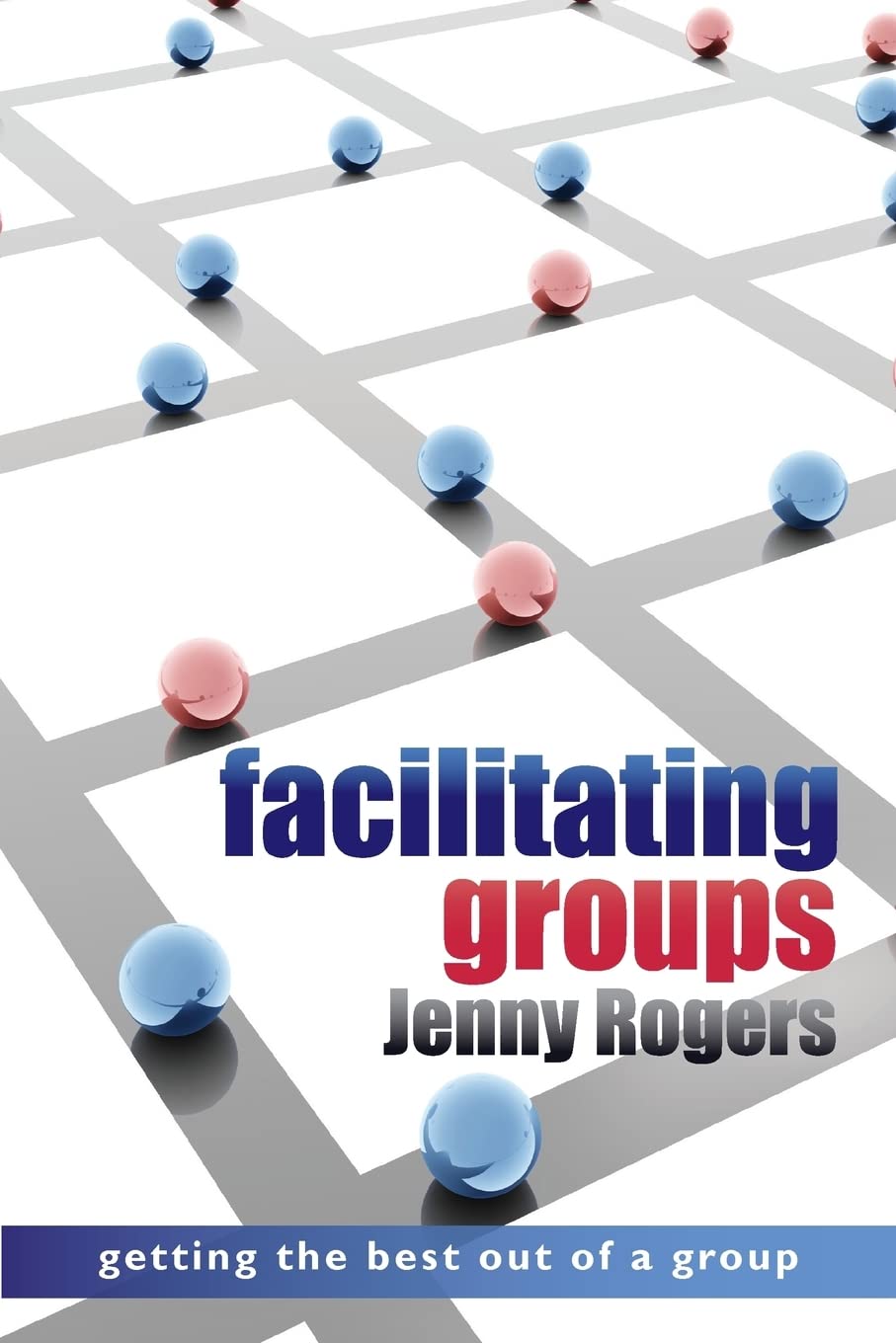 Facilitating groups - paperback, Rogers, 0335240968