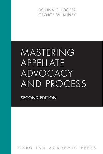 Mastering Appellate Advocacy and Process (Mastering Series)