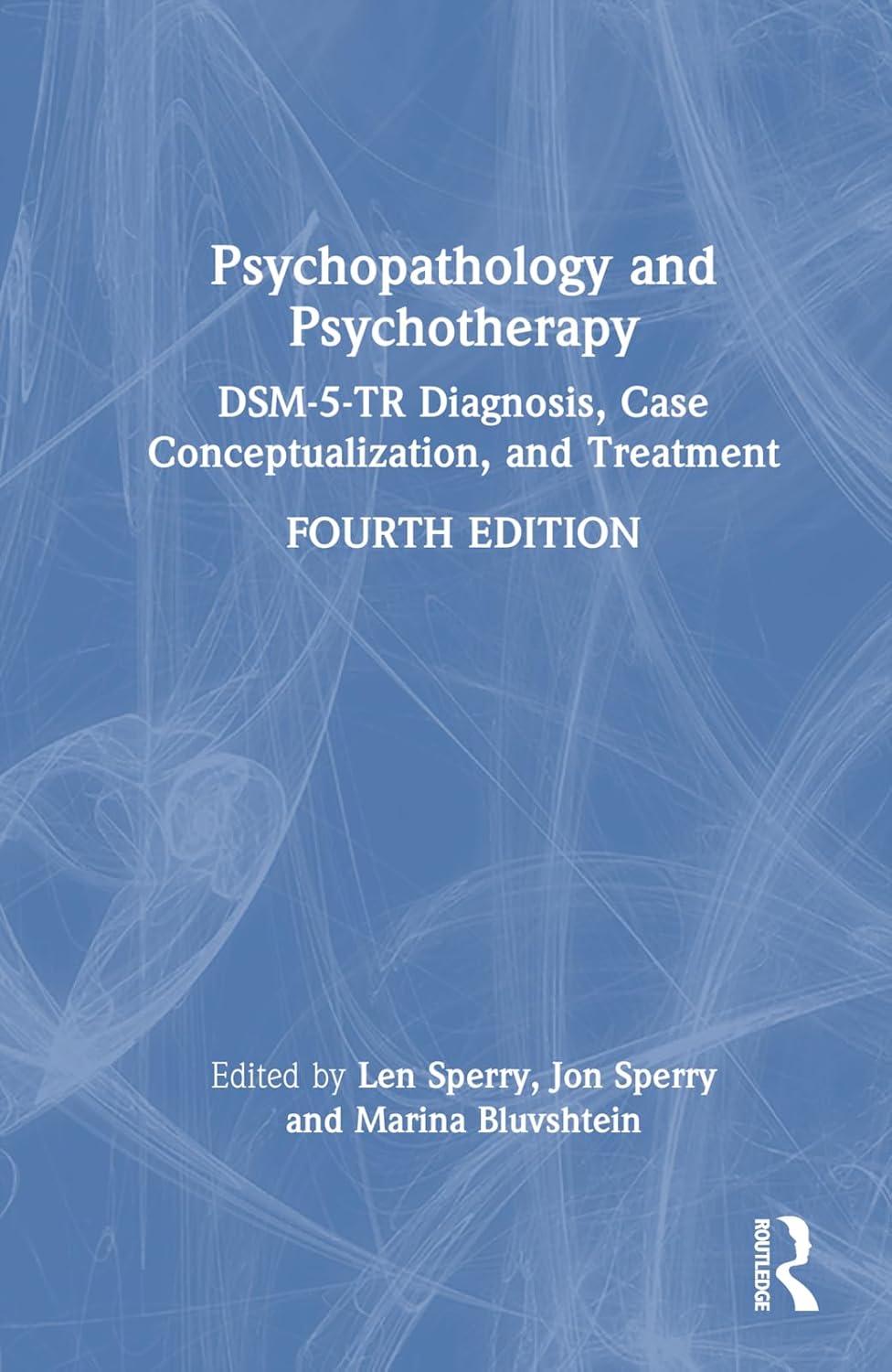 Buy Psychopathology and Psychotherapy: DSM-5-TR Diagnosis, Case ...