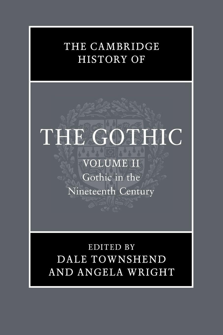 The Cambridge History of the Gothic