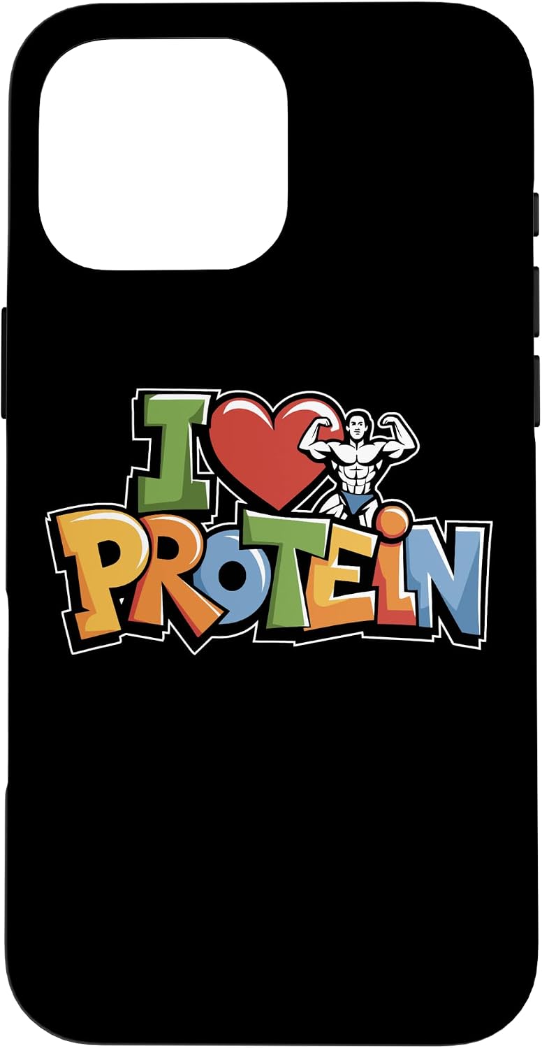 I Love Protein, Best Fitness Gifts For Men Women, Workout Case for iPhone 16 Pro Max
