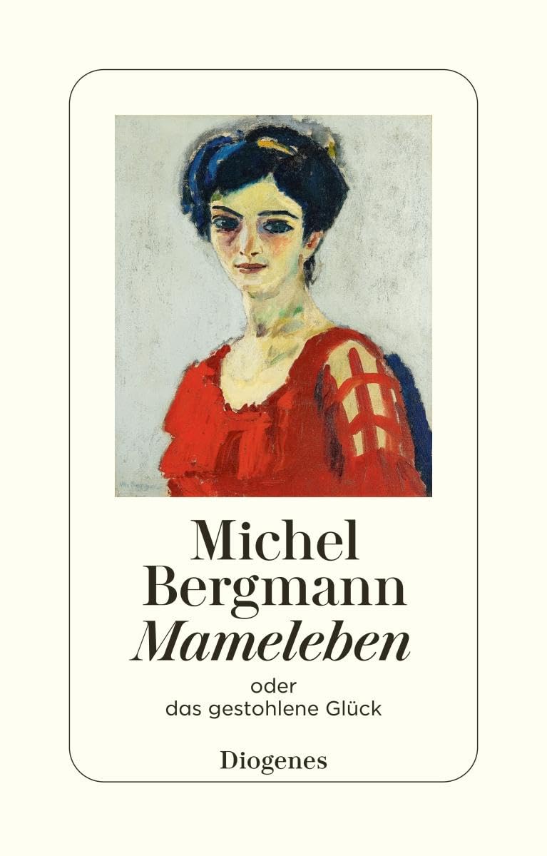 Mameleben: oder das gestohlene Glück