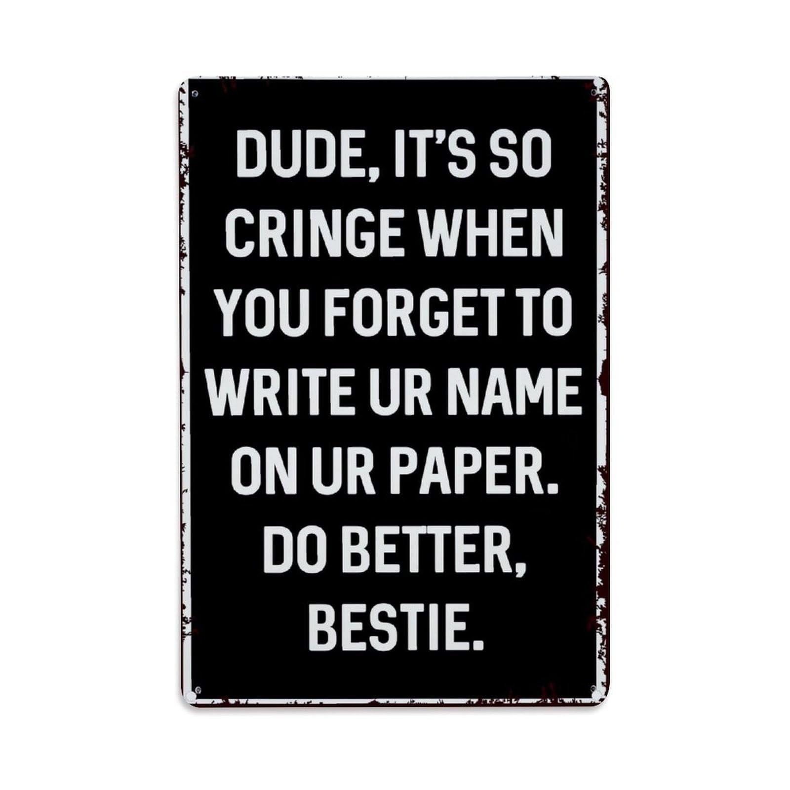 Jdyaojiesheng Vintage Dude It's So Cringe When Tin Sign Retro Metal Wall Decor Metal Poster, Home Bar Garage Farmhouse Cafe Wall Art Decoration 8X12inches