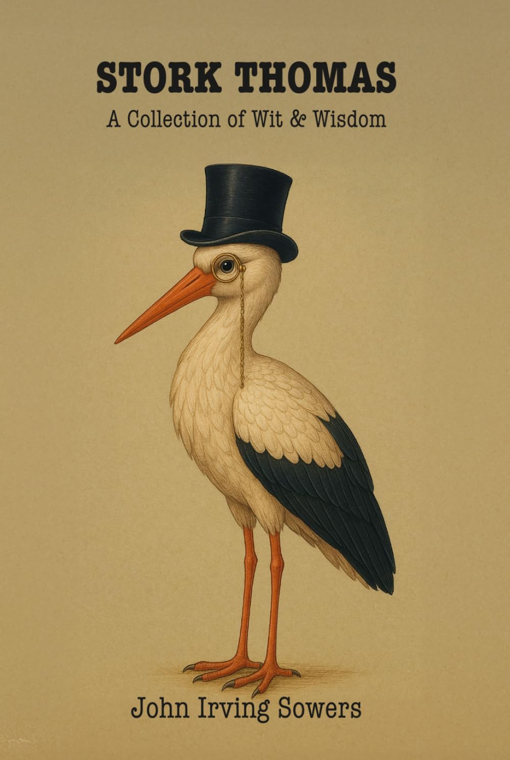 Stork Thomas: In an age when the written word was the nation’s greatest form of amusement, few names brought as much laughter—or as much knowing ... John Irving Sowers, a man with a clever pen.