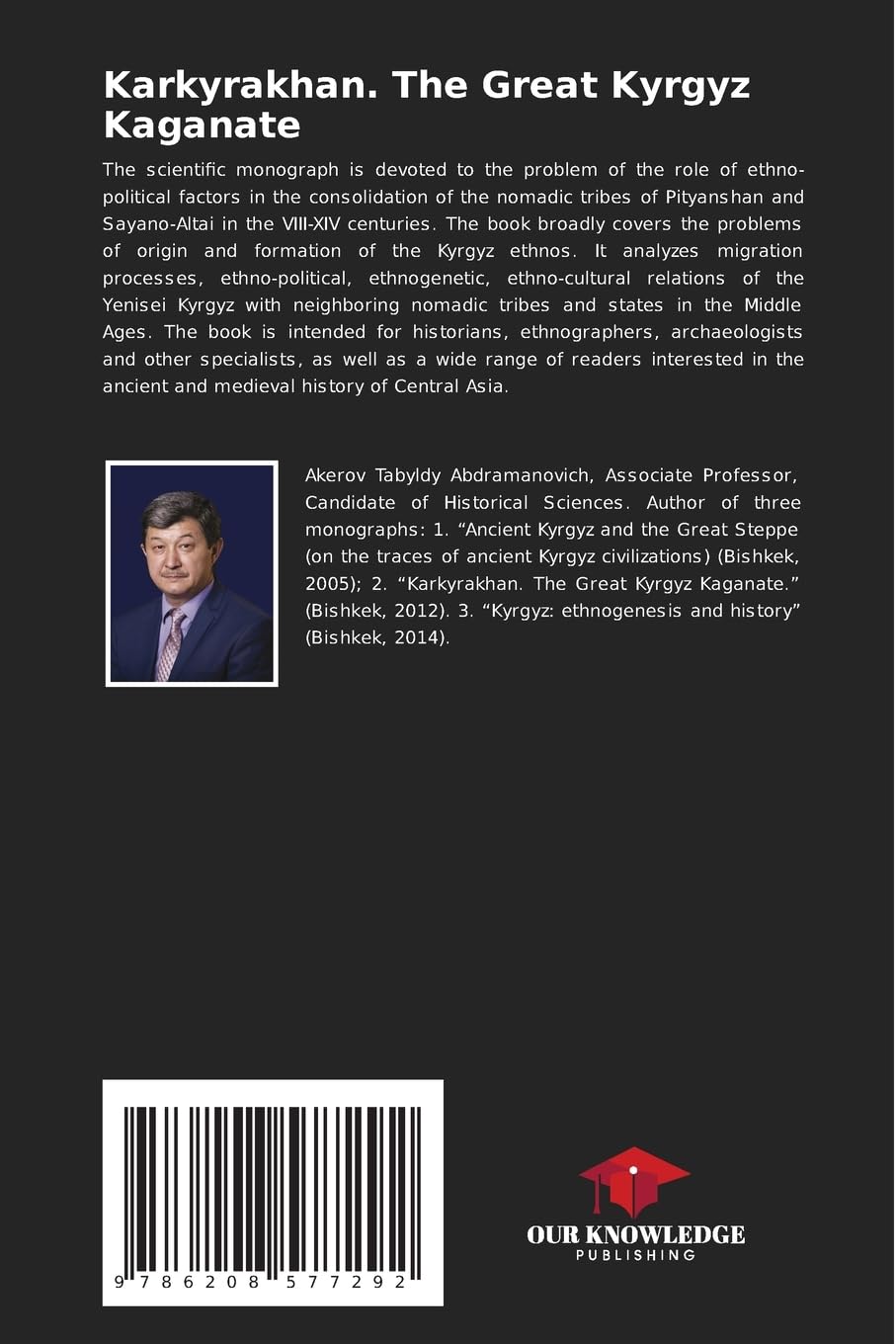 Karkyrakhan. The Great Kyrgyz Kaganate