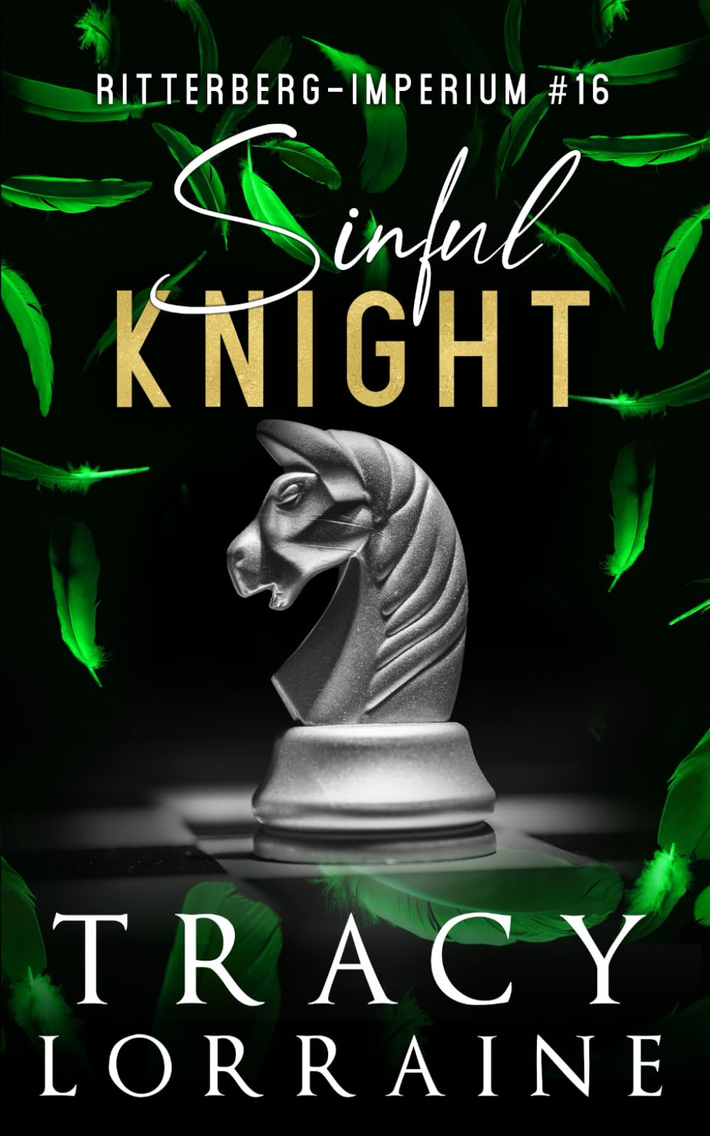 Ritterberg-Imperium: Sinful Knight: Eine dunkle Highschool-Romanze voller Mafiamitglieder und Mobbing