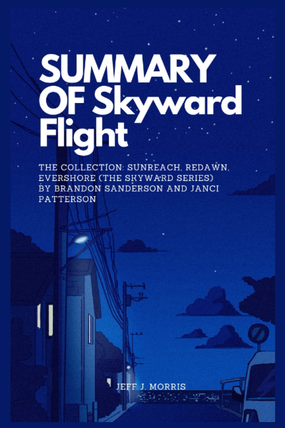 SUMMARY OF Skyward Flight:: The Collection: Sunreach, ReDawn, Evershore (The Skyward Series) by Brandon Sanderson and Janci Patterson