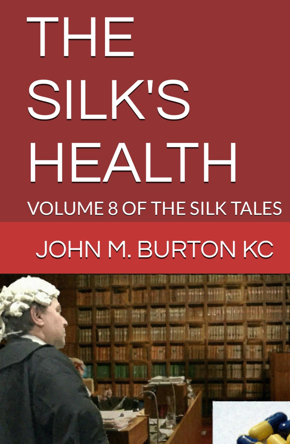 THE SILK'S HEALTH: VOLUME 8 OF THE SILK TALES