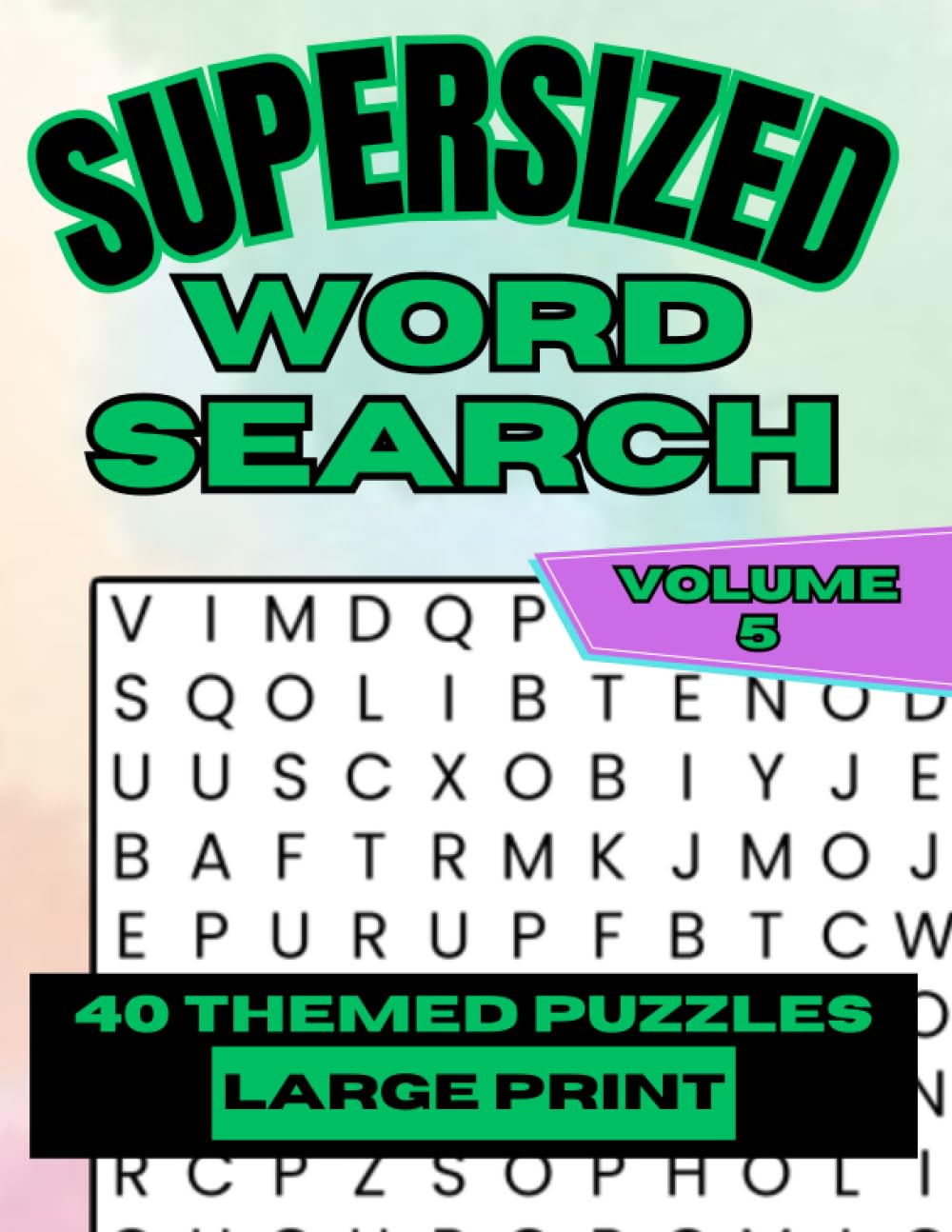 Supersized Themed Word Search Volume 5: Enriching Extra-Large Jumbo Puzzles for the Visually Impaired
