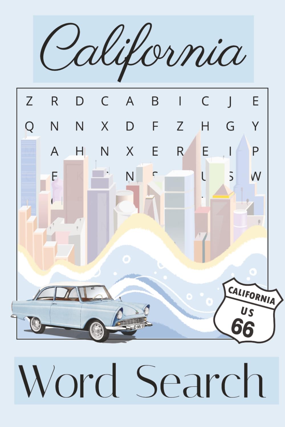 California Themed Word Search: A Sunny Collection of 55 California-Inspired Word Search Puzzles