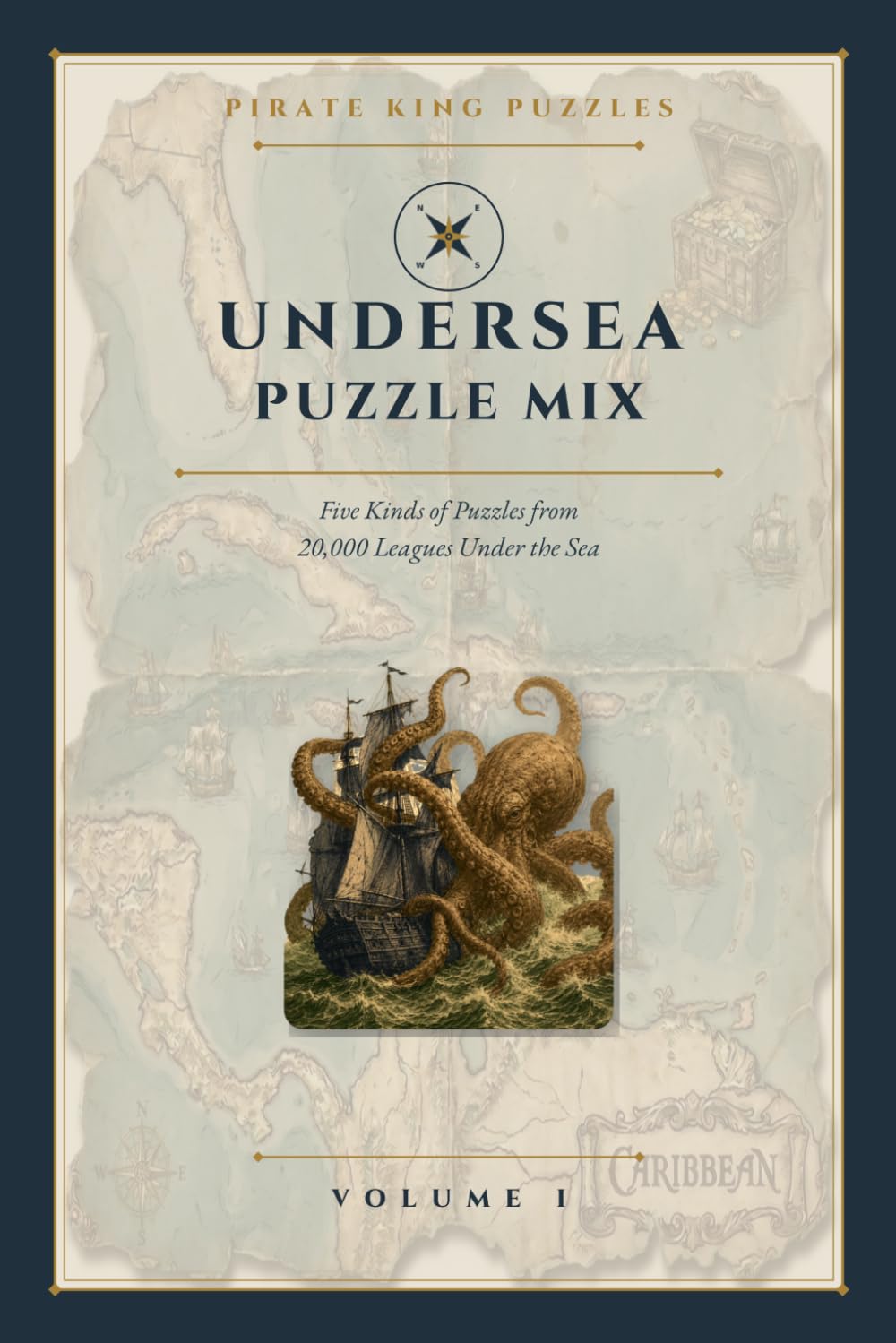 Pirate King Puzzles: Undersea Puzzle Mix: Five Kinds of Puzzles from 20,000 Leagues Under the Sea