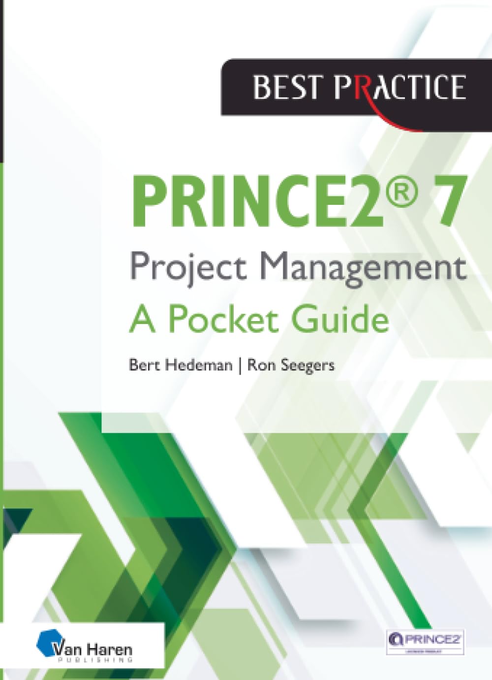 PRINCE2® 7 Project Management: A Pocket Guide (Best Practice)