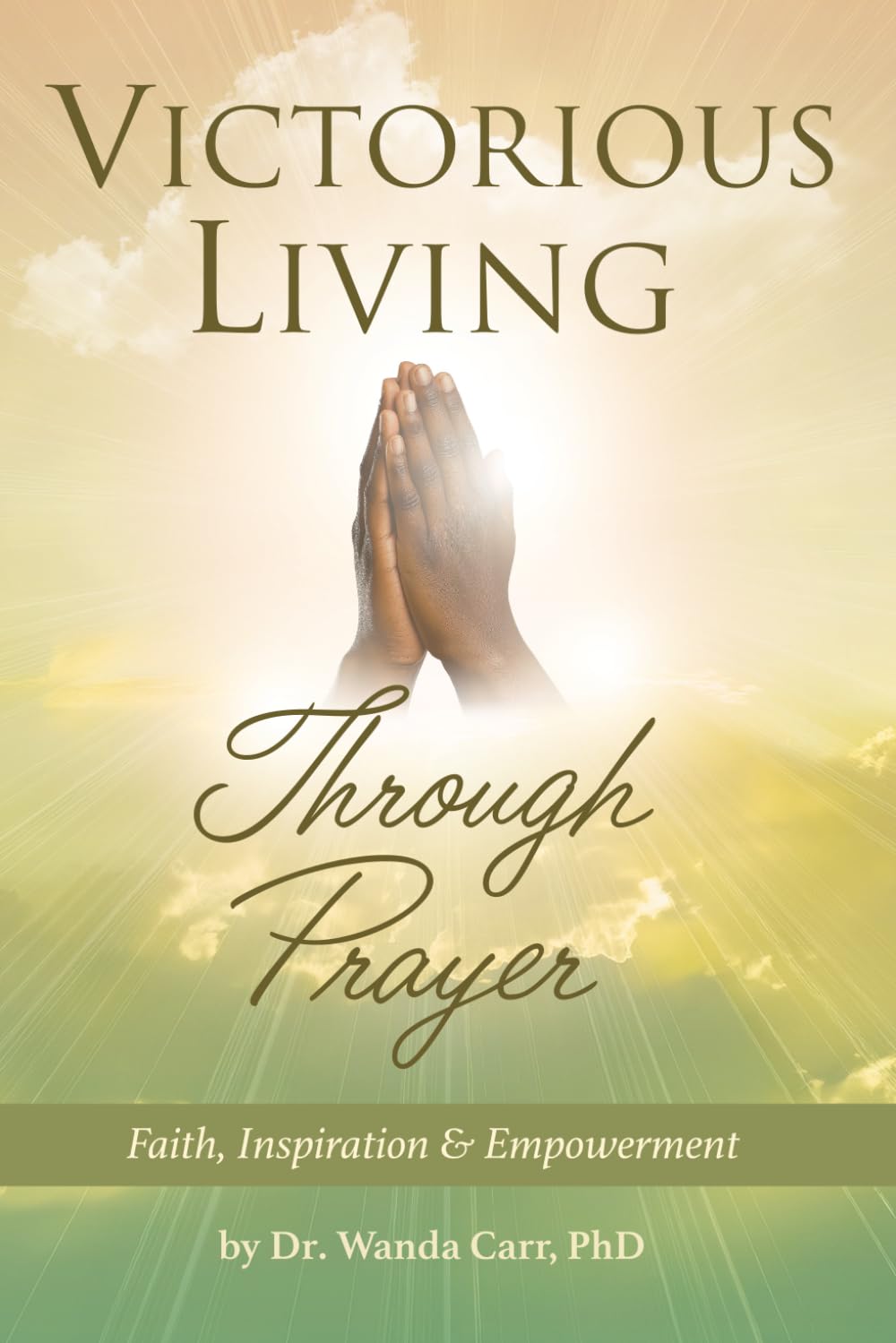 Victorious Living Through Prayer