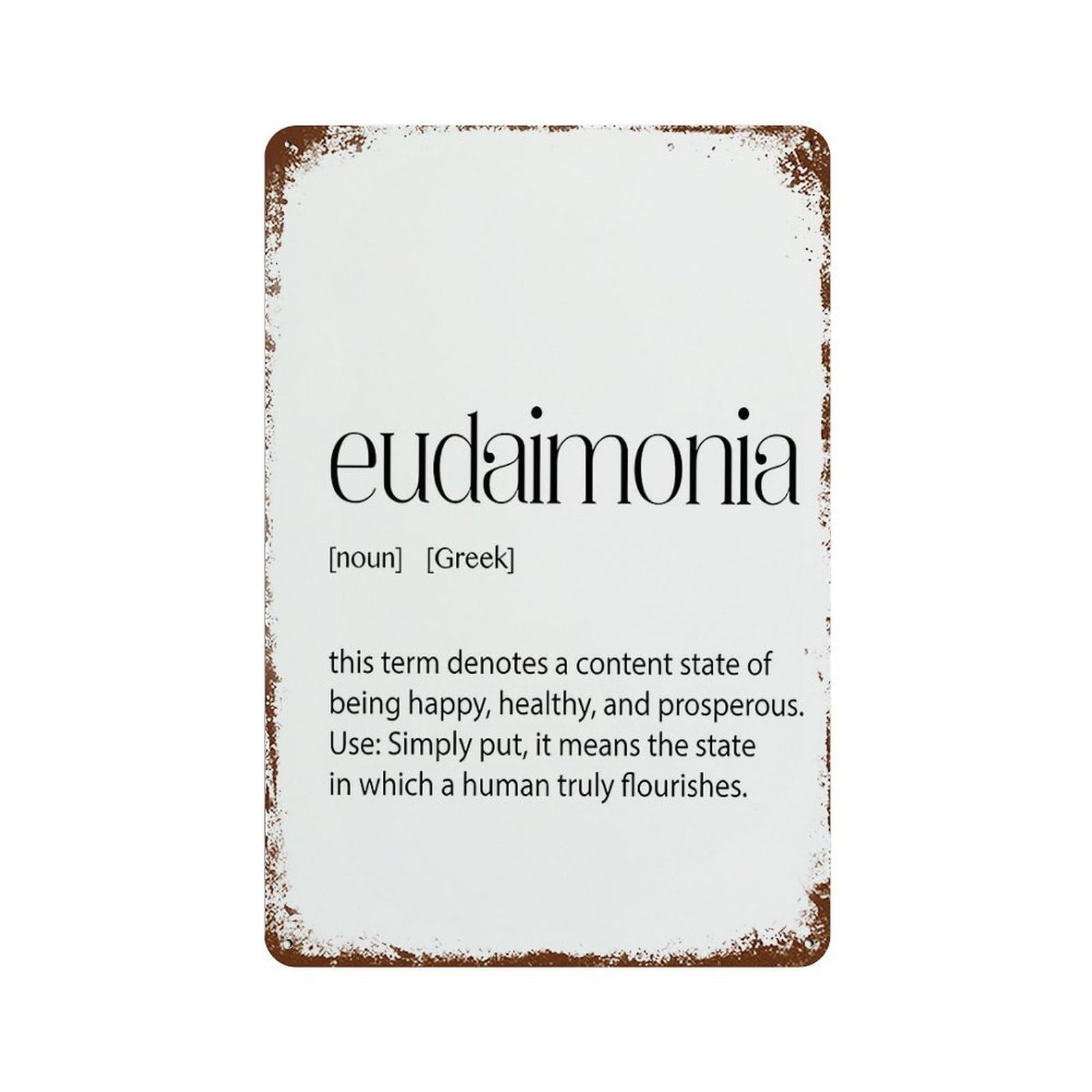 xiaoxiaoshen Eudaimonia Definition Wall Decor Art Metal Tin Poster Modern Home Decor Art Home Bar Shop Decorations Vintage Sign 30x20cm