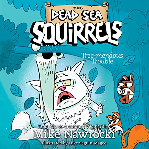 Treemendous Trouble The Dead Sea Squirrels, Book 5 (Audio Download